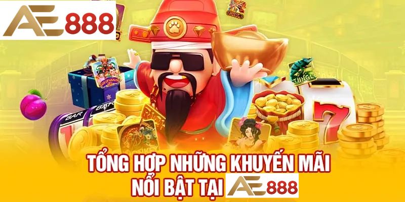 Khuyến Mãi AE888 - Cơ Hội Cực Kỳ Hấp Dẫn